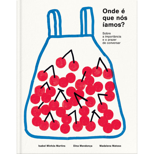 Onde é que Nós Íamos?