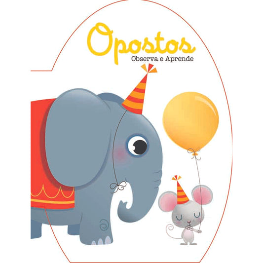 Opostos - Observa e Aprende