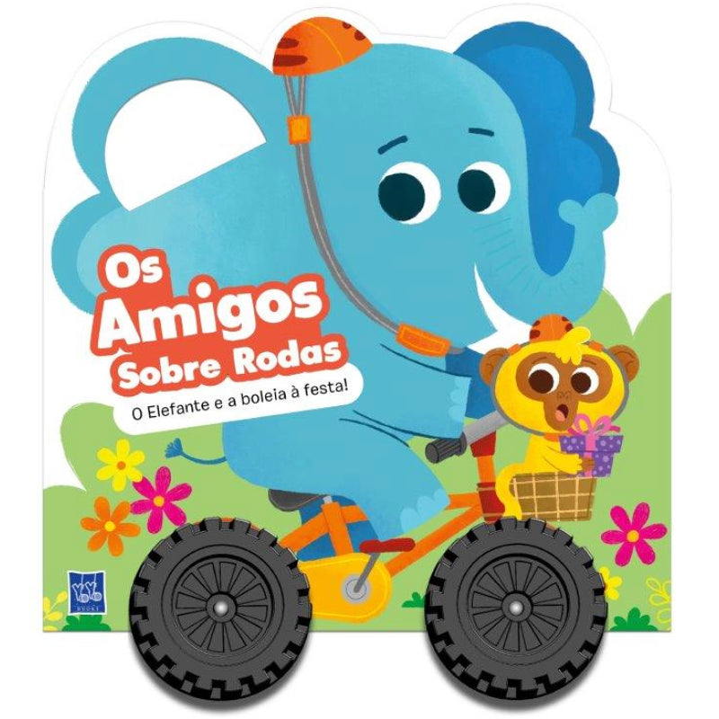 Os Amigos Sobre Rodas: O Elefante e a Boleia à Festa!