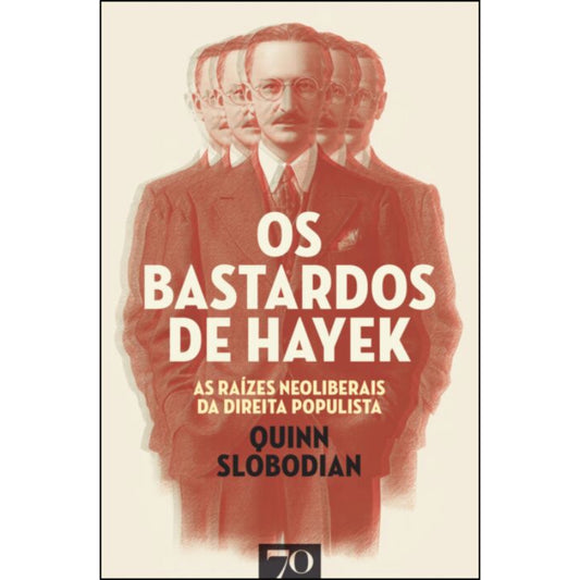 Os Bastardos de Hayek
