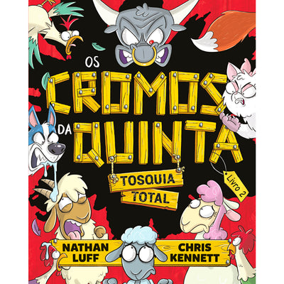Os Cromos da Quinta 2: Tosquia Total