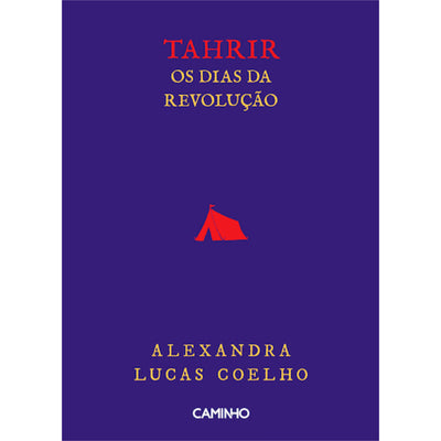 Tahrir - Os Dias da Revolução