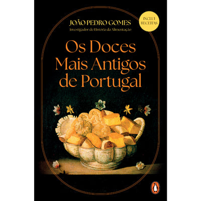 Os Doces mais Antigos de Portugal