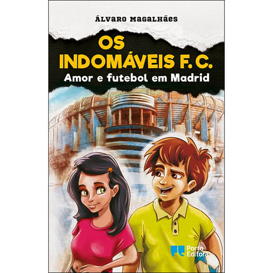 Os Indomáveis F.C. 3: Amor e Futebol em Madrid