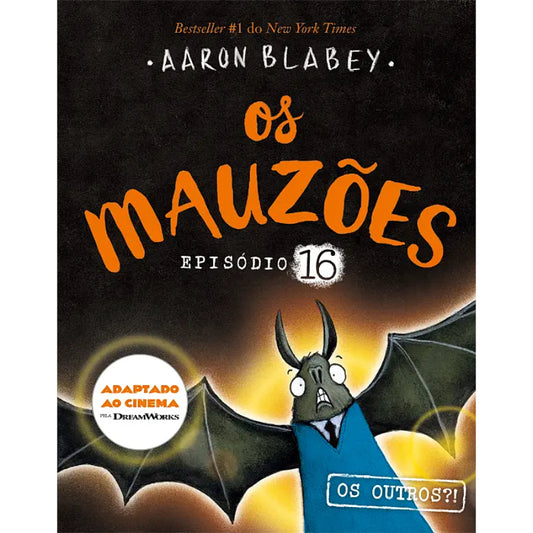 Os Mauzões 16: Os Outros?!