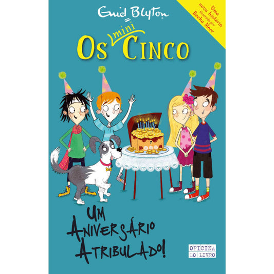 Os Mini-Cinco 9: Um Aniversário Atribulado!