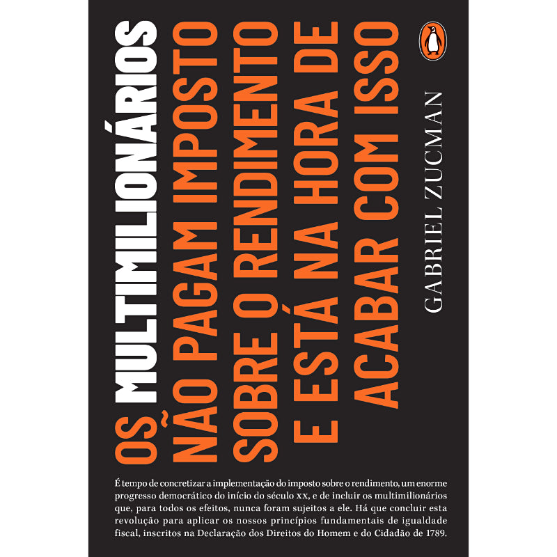 Os multimilionários não pagam imposto sobre o rendimento e está na hora de acabar com isso