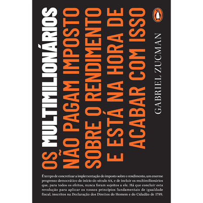 Os multimilionários não pagam imposto sobre o rendimento e está na hora de acabar com isso
