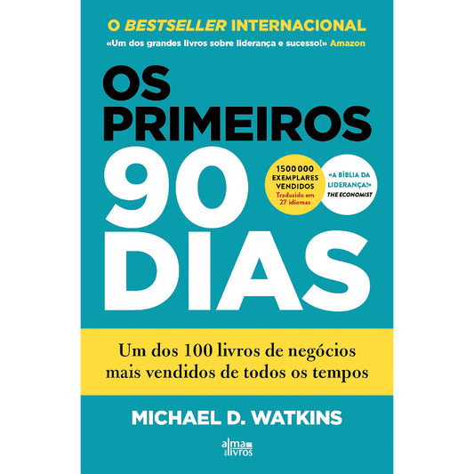 Os Primeiros 90 Dias