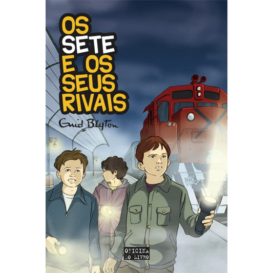 Os Sete e os Seus Rivais