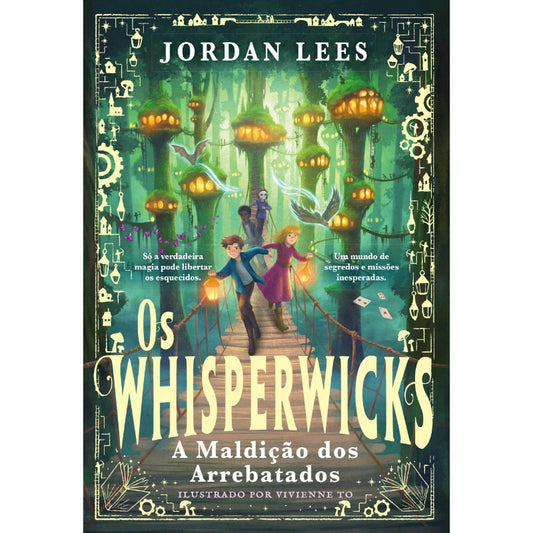 Os Whisperwicks: A Maldição dos Arrebatados