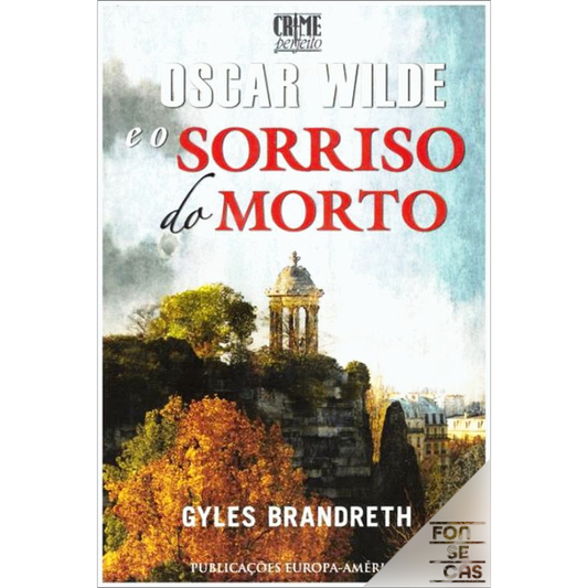 Oscar Wilde e o Sorriso do Homem Morto