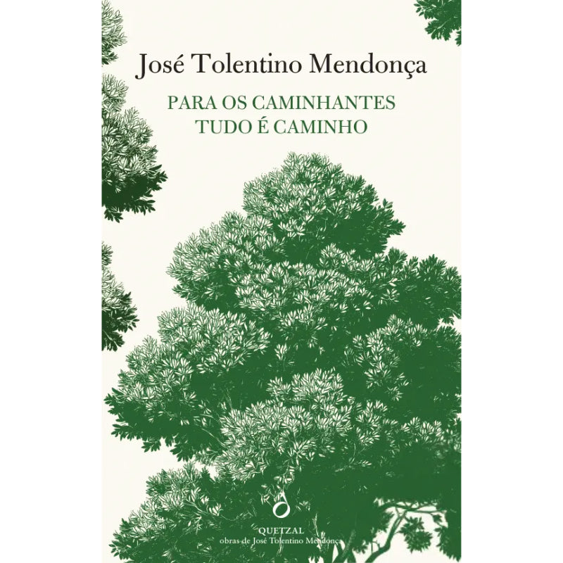 Para os Caminhantes Tudo é Caminho