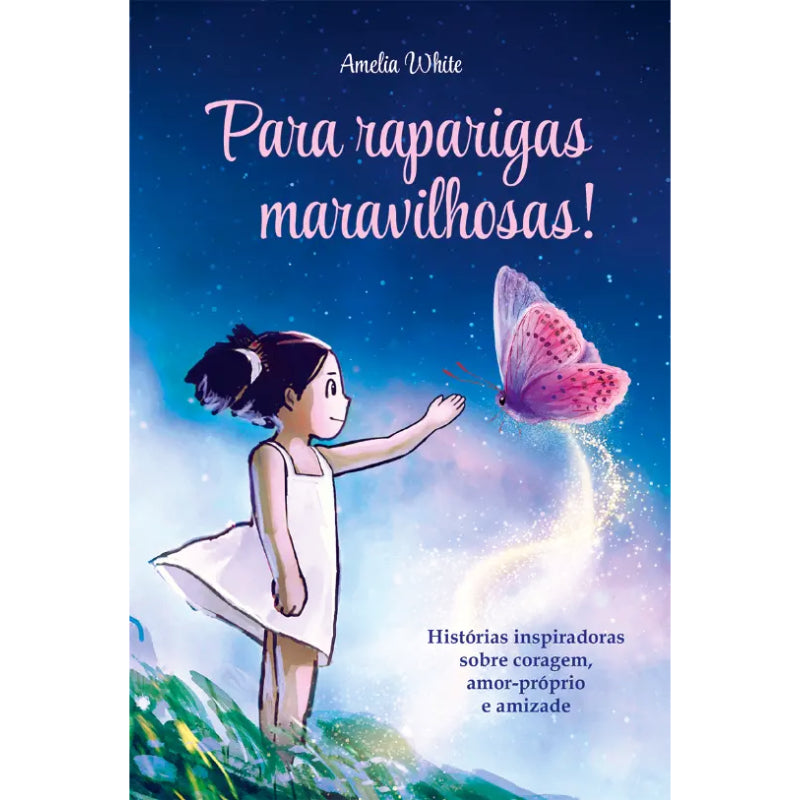 Para Raparigas Maravilhosas!