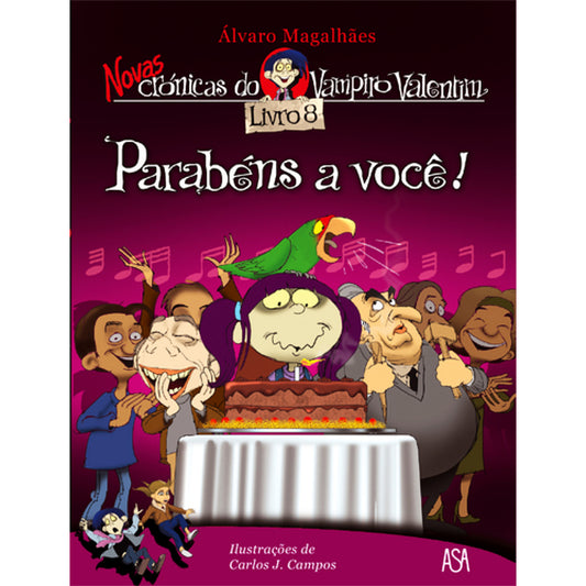 Parabéns a Você! - Novas Crónicas do Vampiro Valentim 8