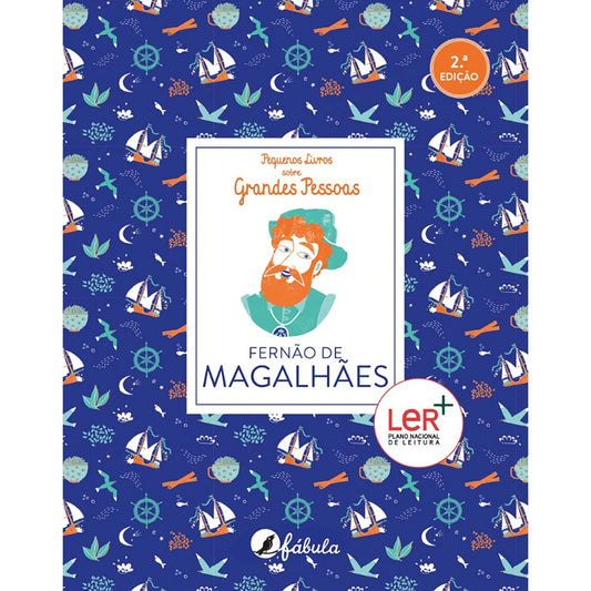 Pequenos Livros sobre Grandes Pessoas 1: Fernão de Magalhães
