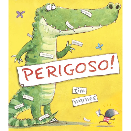 Perigoso!
