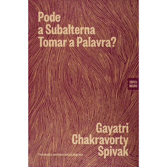 Pode a Subalterna Tomar a Palavra?
