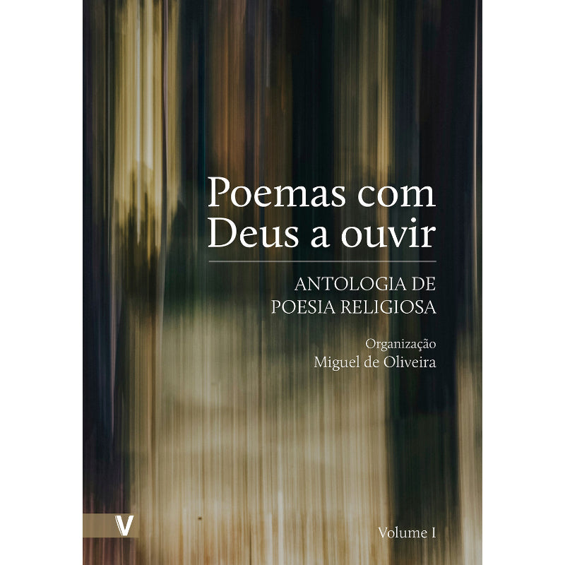 Poemas com Deus a ouvir, Vol. I