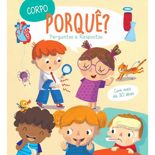 Porquê? Perguntas e Respostas: Corpo