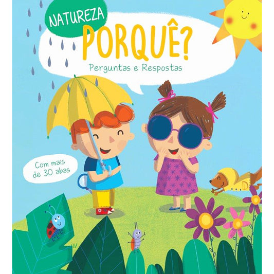 Porquê? Perguntas e Respostas: Natureza