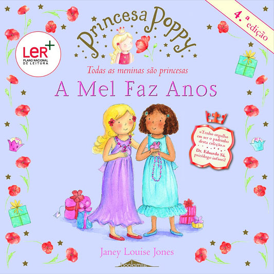 Princesa Poppy: A Mel Faz Anos