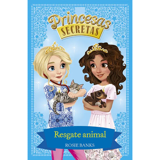 Princesas Secretas 15: Resgate Animal