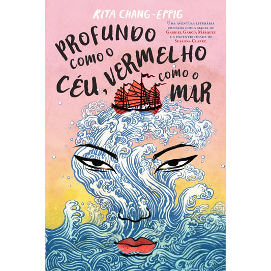 Profundo como o Céu, Vermelho como o Mar