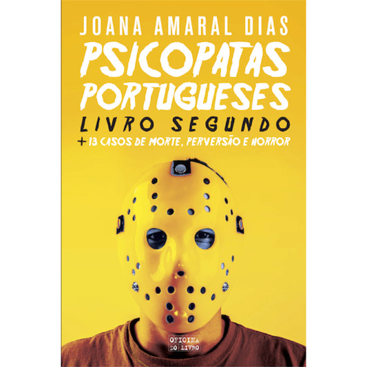 Psicopatas Portugueses - Livro Segundo