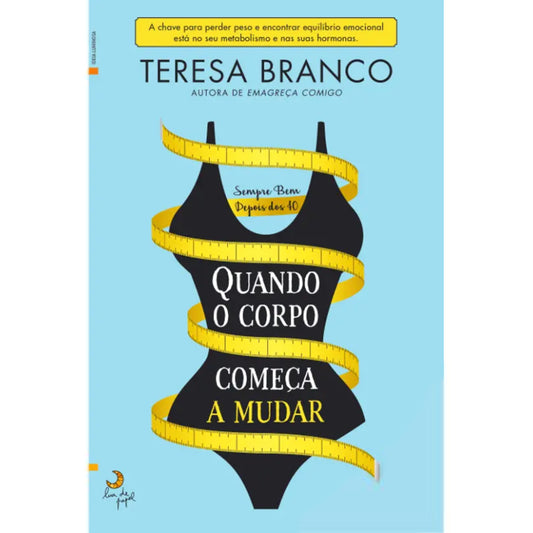 Quando o Corpo Começa a Mudar