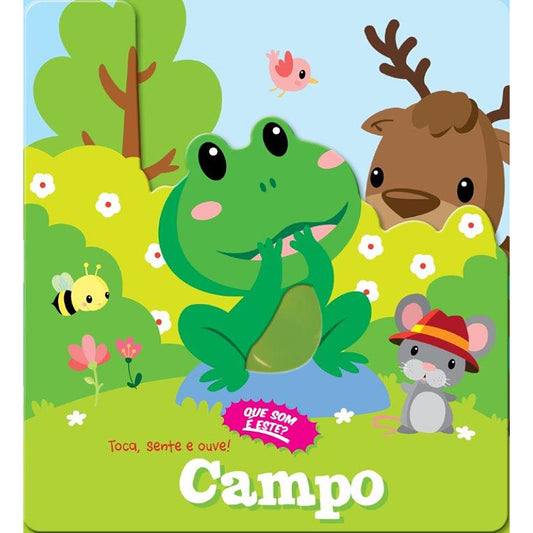 Toca, Sente e Ouve! Campo