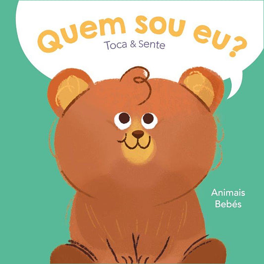 Quem Sou Eu? Animais Bebés - Toca & Sente