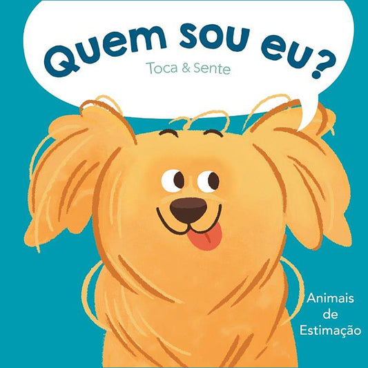 Quem Sou Eu? Animais de Estimação - Toca & Sente