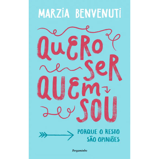 Quero Ser Quem Sou