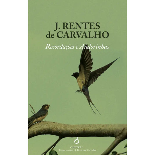 Recordações e Andorinhas