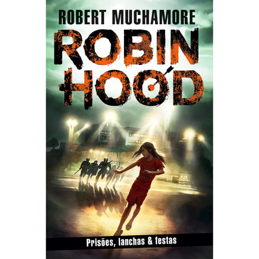 Robin Hood 7: Prisões, Lanchas & Festas