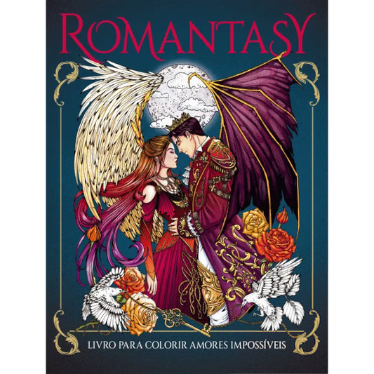 Romantasy: Livro para Colorir Amores Impossíveis