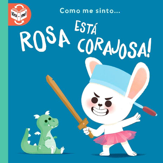 Rosa está Corajosa!
