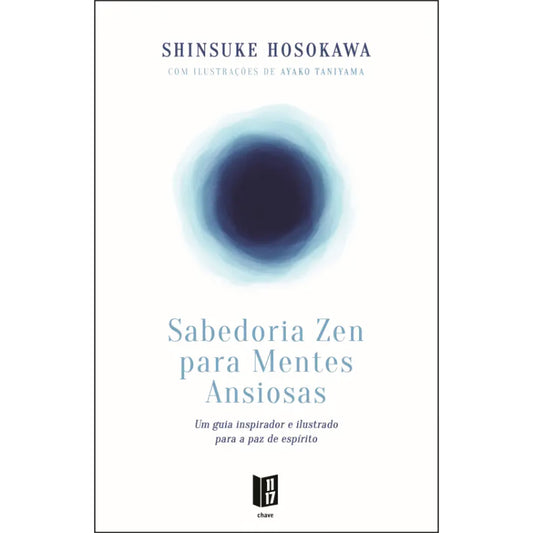 Sabedoria Zen para Mentes Ansiosas