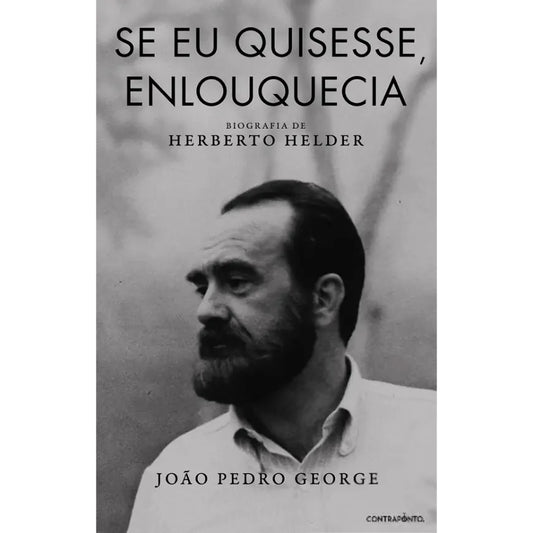 Se Eu Quisesse, Enlouquecia