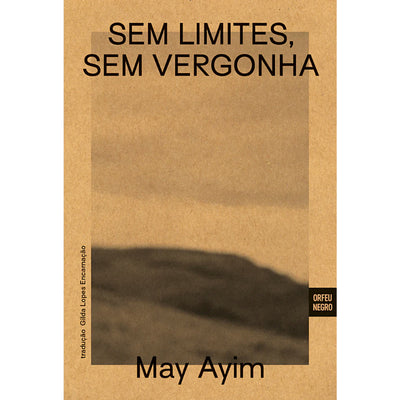 Sem Limites, Sem Vergonha