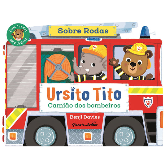 Ursito Tito: Camião dos Bombeiros