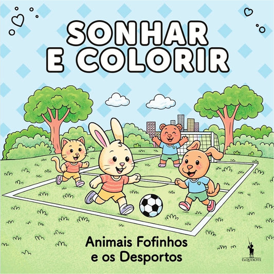 Sonhar e Colorir: Animais Fofinhos e os Desportos