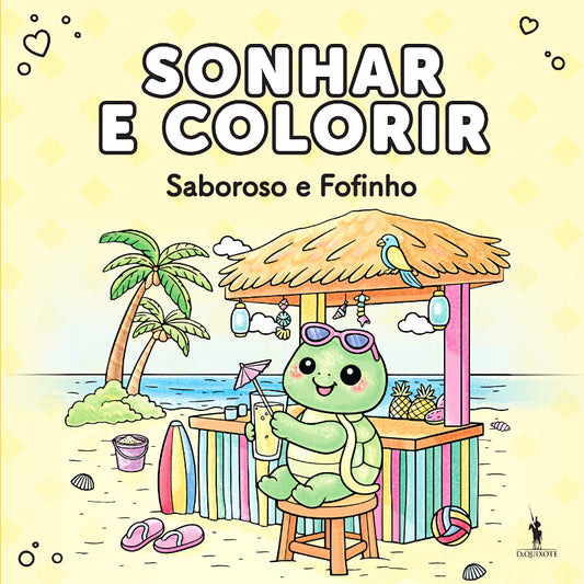 Sonhar e Colorir: Saboroso e Fofinho