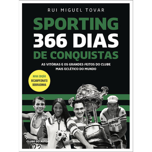 Sporting: 366 Dias de Conquistas (Nova Edição - 2025)