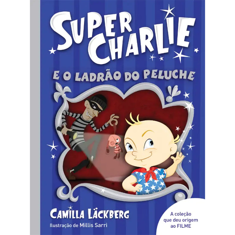 Super-Charlie e o Ladrão do Peluche