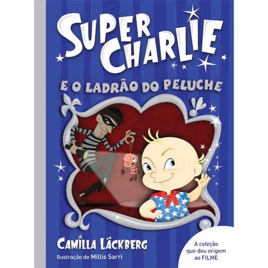Super-Charlie e o Ladrão do Peluche