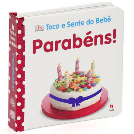 Toca e Sente do Bebé: Parabéns!