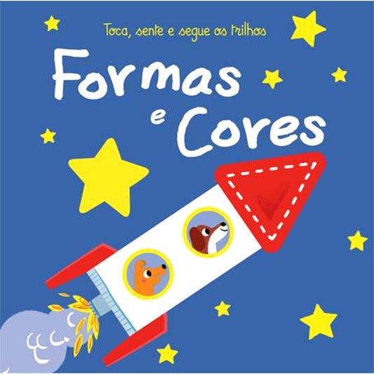Toca, Sente e Segue os Trilhos: Formas e Cores