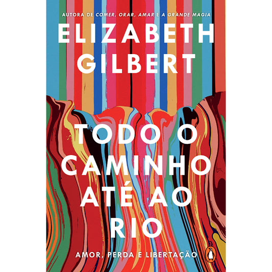 Todo o Caminho Até ao Rio